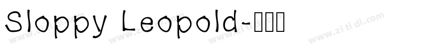 Sloppy Leopold字体转换
